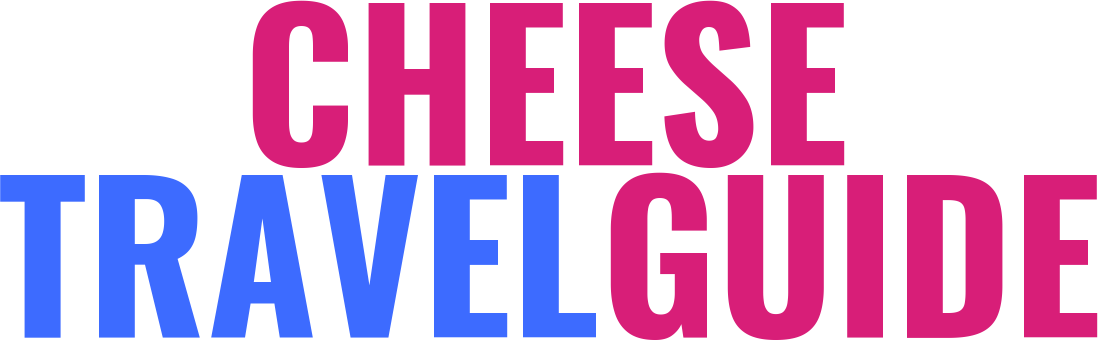 Cheese Travel Guide